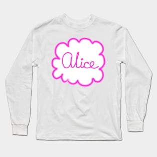 Alice. Female name. Long Sleeve T-Shirt